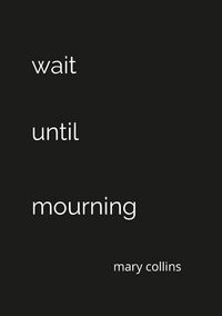 Produktbild: Wait Until Mourning