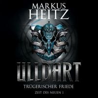 Produktbild: Tr&uuml;gerischer Friede (Ulldart 7)