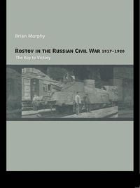 Produktbild: Rostov in the Russian Civil War, 1917-1920