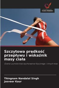 Produktbild: Szczytowa pr&iquest;dko&iquest;&iquest; przep&iquest;ywu i wska&iquest;nik masy cia&iquest;a