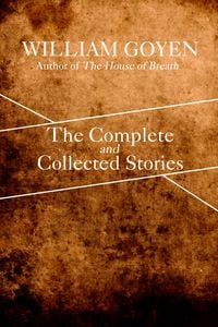 Produktbild: The Complete and Collected Stories of William Goyen