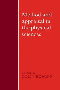 Produktbild: Method and Appraisal in the Physical Sciences