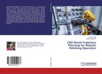 Produktbild: CAD Based Trajectory Planning for Robotic Polishing Operation
