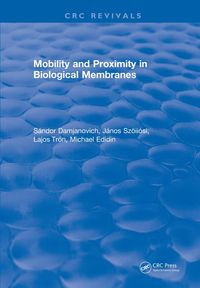 Produktbild: Mobility and Proximity in Biological Membranes