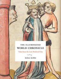 Produktbild: Rowe, N: The Illuminated World Chronicle