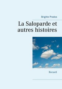 Produktbild: La Saloparde et autres histoires