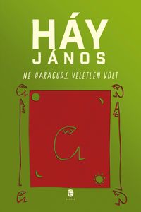 Bild vom Artikel Ne haragudj, véletlen volt vom Autor János Háy