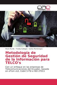 Produktbild: Metodolog&iacute;a de Gesti&oacute;n de Seguridad de la Informaci&oacute;n para TELCO's