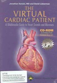 Bild vom Artikel The Virtual Cardiac Patient: A Multimedia Guide to Heart Sounds and Murmurs vom Autor Jonathan Keroes