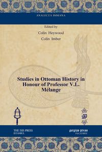 Produktbild: Studies in Ottoman History in Honour of Professor V.L. M&eacute;lange