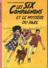 Produktbild: Les six compagnons et le myst&egrave;re du parc