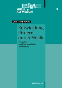 Produktbild: Entwicklung f&ouml;rdern durch Musik