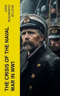 Produktbild: The Crisis of the Naval War in WW1