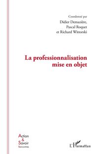 Produktbild: La professionnalisation mise en objet