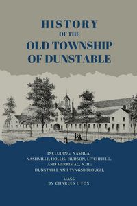 Produktbild: History of the Old Township of Dunstable