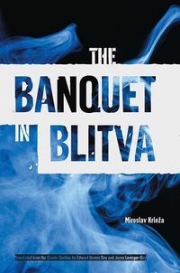 Produktbild: Krleza, M: The Banquet in Blitva