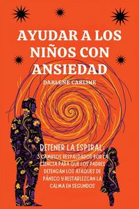 Produktbild: Ayudar A Los Ni&ntilde;os Con Ansiedad