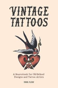 Bild vom Artikel Vintage Tattoos vom Autor Carol Clerk