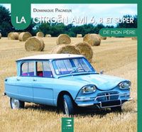 Produktbild: La citroen ami 6 8 et super de mon