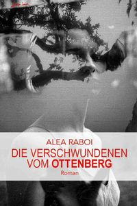 Produktbild: Die Verschwundenen vom Ottenberg