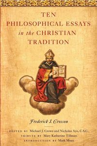 Produktbild: Ten Philosophical Essays in the Christian Tradition