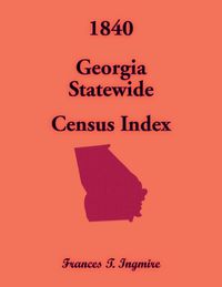 Produktbild: 1840 Georgia Statewide Census Index