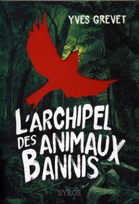 Produktbild: L'archipel des animaux bannis