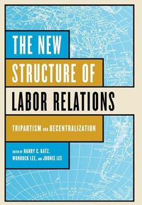 Produktbild: The New Structure of Labor Relations