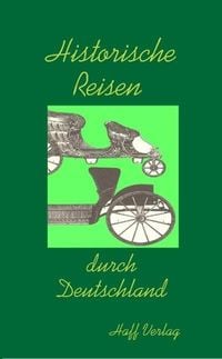 Produktbild: Historische Reisen durch Deutschland