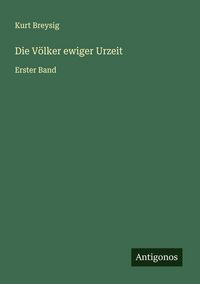 Produktbild: Die V&ouml;lker ewiger Urzeit
