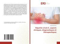Produktbild: H&eacute;patite virale E, aspects cliniques, diagnostiques et th&eacute;rapeutiques