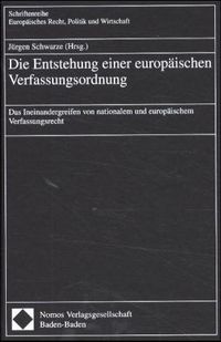 Produktbild: Die Entstehung einer europäischen Verfassungsordnung