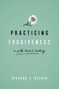 Produktbild: Practicing Forgiveness