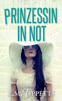 Produktbild: Prinzessin in Not (Nicht mein M&auml;rchen 2)