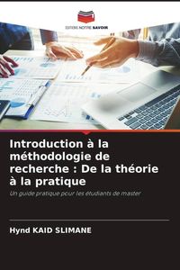 Produktbild: Introduction &agrave; la m&eacute;thodologie de recherche : De la th&eacute;orie &agrave; la pratique