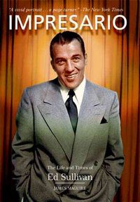 Produktbild: Impresario: The Life and Times of Ed Sullivan