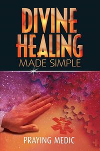 Produktbild: Divine Healing Made Simple