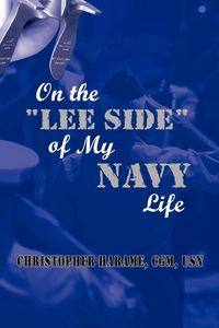 Produktbild: On the Lee Side of My Navy Life