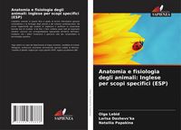 Produktbild: Anatomia e fisiologia degli animali: Inglese per scopi specifici (ESP)