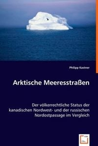 Produktbild: Kastner, P: Arktische Meeresstra&szlig;en