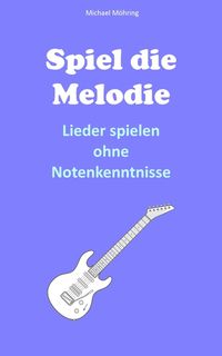 Produktbild: Spiel die Melodie