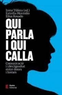 Produktbild: Qui parla i qui calla : Comunicaci&oacute; i (des)igualtat entre dones i homes
