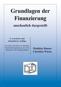 Produktbild: Grundlagen der Finanzierung - anschaulich dargestellt