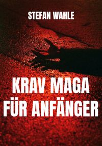 Produktbild: Krav Maga f&uuml;r Anf&auml;nger
