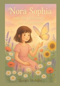 Produktbild: Nora Sophia und das Geheimnis der Blumenwelt