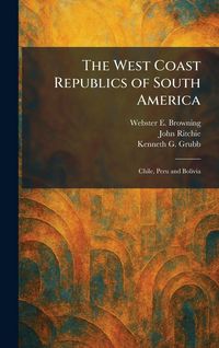 Produktbild: The West Coast Republics of South America