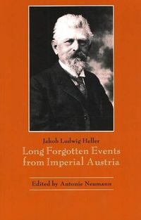 Produktbild: Neumann, A: Long-Forgotten Events from Imperial Austria