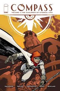 Produktbild: Walker, D: Compass, Volume 1: The Cauldron of Eternal Life