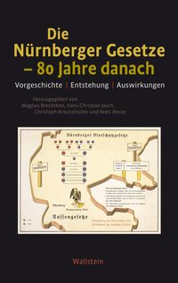 Produktbild: Die N&uuml;rnberger Gesetze - 80 Jahre danach