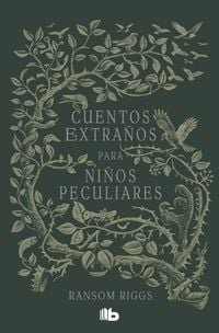 Produktbild: Cuentos Extra&ntilde;os Para Ni&ntilde;os Peculiares / Tales of the Peculiar